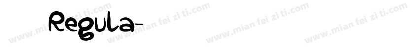 漫黑 Regula字体转换
